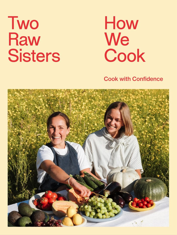 HOW WE COOK THE TWO RAW SISTERS